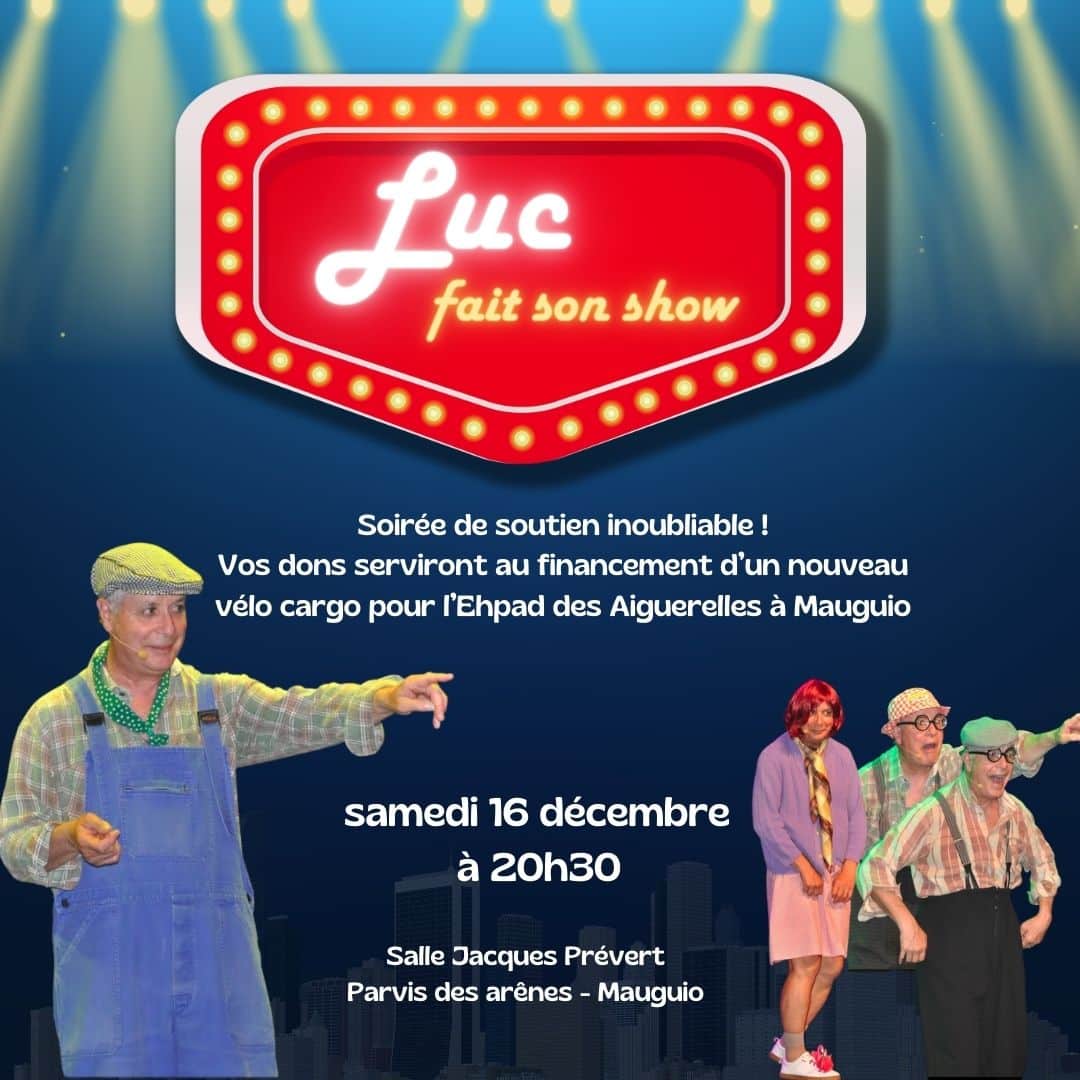 You are currently viewing 🎁 Luc fait son show 🎁